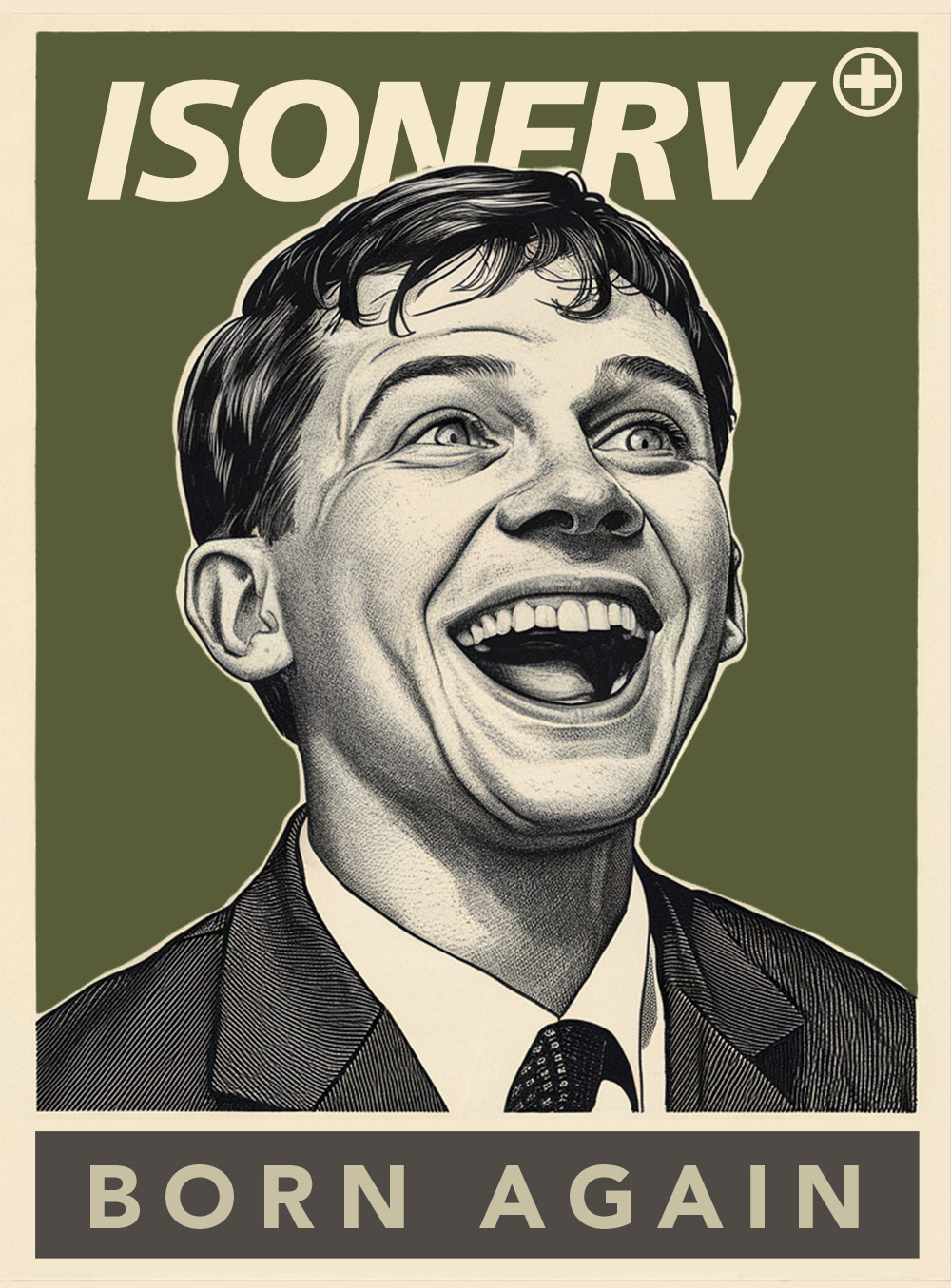  ISONERV+  | Born Again | Poster | Sicker | Hackney Surveillance | 